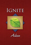 Ignite by Aileen - Hardback