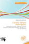 Carlos Felipe Rodr Guez by Waylon Christian Terryn - Paperback