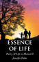 Essence of Life : Poetry & Life in Motion II by Jennifer Fahie - Hardback