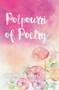 Potpourri of Poetry by Dorothy Lockyer - Hardback