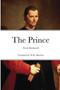 The Prince : Translated by W. K. Marriott by Nicolo Machiavelli - Paperback
