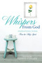 Whispers From God by Teddie Statler - Paperback