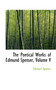 The Poetical Works of Edmund Spenser, Volume V by Professor Edmund Spenser - Hardback