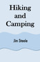 Hiking and Camping by Jim Stephens - Paperback