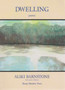 Dwelling by Aliki Barnstone - Paperback