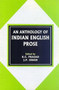 An Anthology of Indian English Prose by R.C. Prasad - Paperback
