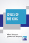 Idylls Of The King : In Twelve Books (Complete Edition) by Alfred Tennyson - Paperback