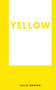 Yellow by Julie Brown - Paperback