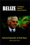 Belize : A Caribbean Nation in Central America - Selected Speeches of Said Musa by Said Musa - Paperback