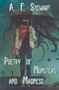 Poetry of Monsters and Madness by A F Stewart - Paperback