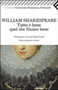 Tutto e bene quel che finisce bene - Testo originale a fronte by William Shakespeare - Paperback