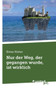 Nur Der Weg, Der Gegangen Wurde, Ist Wirklich by Elmar Koster - Paperback