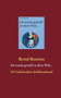 Ich Wurde Gestellt in Diese Welt... by Bernd Rosarius - Paperback