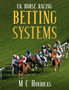 UK Horse Racing Betting Systems by Mark Horrocks - Paperback