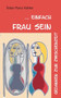 ... Einfach Frau Sein by Telse Maria K Hler - Paperback