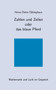 Zahlen Und Zeilen Oder Das Blaue Pferd by Heinz-Dieter Ebbinghaus - Paperback