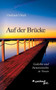 Auf Der Br cke by Ottfried Ulrich - Paperback