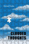 Clouded Thoughts by Michael Froilan - Paperback