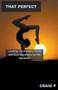 That Perfect Landing : Gymnastics Trivia and Quiz Questions for the Weekend : 2 by Craig P - Paperback