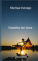 Destellos del Alma : Poesia by Maritza Indriago - Paperback