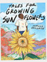 Tales for Growing Sunflowers : A collection of short stories and poems. by Yoo Yung Chun - Paperback