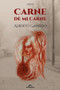 Carne de mi carne by Alberto Garrido - Paperback