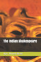 The Indian Shakespeare : An Anthology of English Sonnets. by Ajaz Ahmed Bhatt - Paperback