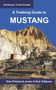 A Trekking Guide to Mustang : Upper and Lower Mustang by Bob Gibbons - Paperback
