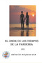 El Amor en los Tiempos de la Pandemia by Editorial Hispana USA - Paperback El Amor en los Tiempos de la Pandemia by Editorial Hispana USA - Paperback