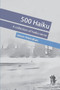 500 Haiku : A collection of haiku verse by Jason Hanrahan - Paperback