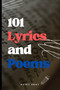 101 Lyrics and Poems by Autry Oday - Paperback