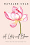 A Lotus will Bloom by Natalee Cole - Paperback A Lotus will Bloom by Natalee Cole - Paperback