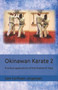 Okinawan Karate : Practical applications of the Naihanchi Kata : 2 by Gert Corfitzen Jurgensen - Paperback