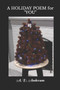 A HOLIDAY POEM for YOU by A D Anderson - Paperback