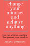 change your mindset and achieve anything : How to Change Your Mindset by Arvind Upadhyay - Paperback