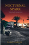 Nocturnal Spark by Sarah Sarosh - Paperback