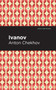 Ivanov by Anton Chekhov - Hardback