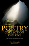 The Poetry Collection on Love by Chiranjeet Mishra - Paperback