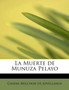 La Muerte de Munuza Pelayo by Gaspar Melchor De Jovellanos - Paperback