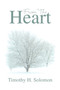 From the Heart by Timothy H Solomon - Paperback