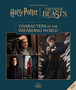 Harry Potter: The Characters of the Wizarding World by Jody Revenson - Hardback