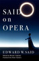 Said on Opera by Edward Said - Paperback