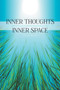 Inner Thoughts, Inner Space by Linda a DuPont - Paperback