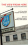 The View From Here : Stories About Chicago Neighborhoods by Patricia Ann McNair - Paperback