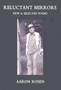 Reluctant Mirrors by Aaron Rosen - Paperback
