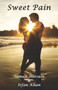 Sweet Pain by Suman Hossain - Paperback