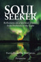 Soul Seeker : Reflections on a Spiritual Journey from Darkness to the Light by Perspectus - Paperback