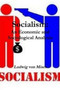 Socialism : An Economic and Sociological Analysis by Ludwig Von Mises - Paperback
