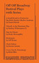 Off Off Broadway Festival Plays, 44th Series by Bixby Eliot - Paperback