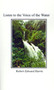 Listen to the Voice of the Water by Robert Edward Harris - Paperback